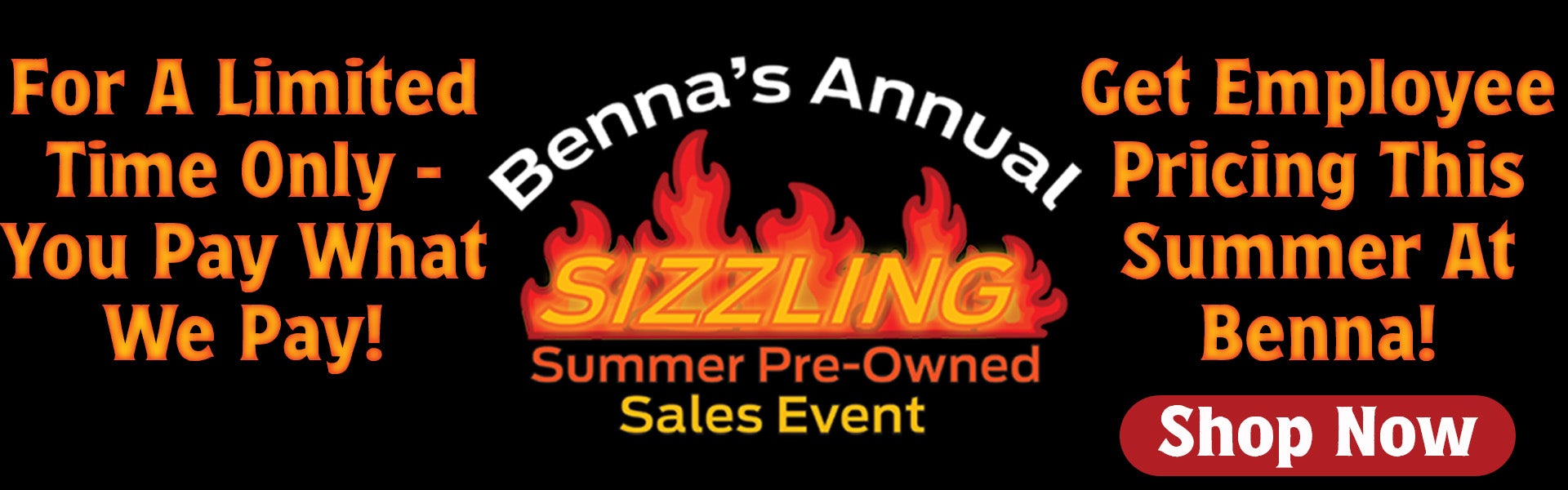 Benna's Pre-Owned Sizzling Summer Sales Event